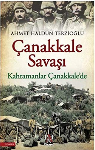 Çanakkale Savaşı - Kahramanlar Çanakkale'de kitap kapağı