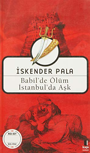 Babil’de Ölüm İstanbul’da Aşk (Midi Boy) kitap kapağı