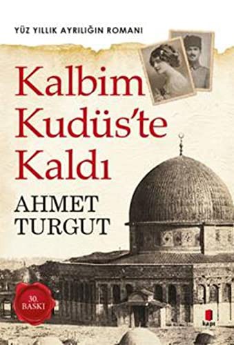 Kalbim Kudüs’te Kaldı kitap kapağı