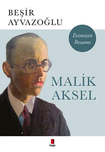 Malik Aksel - Evimizin Ressamı kitap kapağı