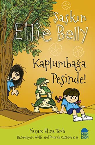 Şaşkın Ellie Belly Kaplumbağa Peşinde kitap kapağı