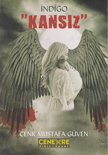 Kansız - İndigo 1. Kitap kitap kapağı