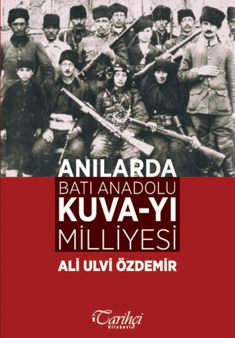 Anılarda Batı Anadolu Kuva-yı Milliyesi kitap kapağı