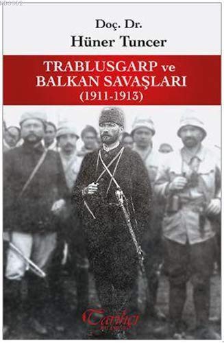 Trablusgarp ve Balkan Savaşları (1911-1913) kitap kapağı