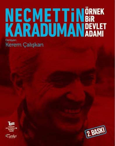 Necmettin Karaduman: Örnek Bir Devlet Adamı kitap kapağı
