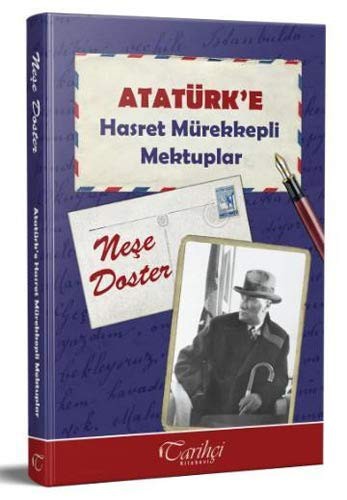 Atatürk'e Hasret Mürekkepli Mektuplar kitap kapağı