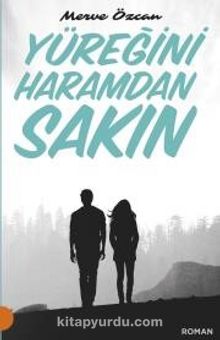Yüreğini Haramdan Sakın kitap kapağı