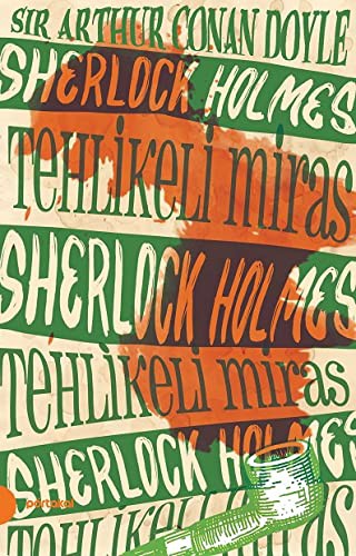 Sherlock Holmes 6 / Tehlikeli Miras kitap kapağı