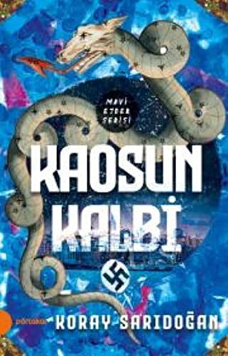Kaosun Kalbi / Mavi Ejder Serisi kitap kapağı