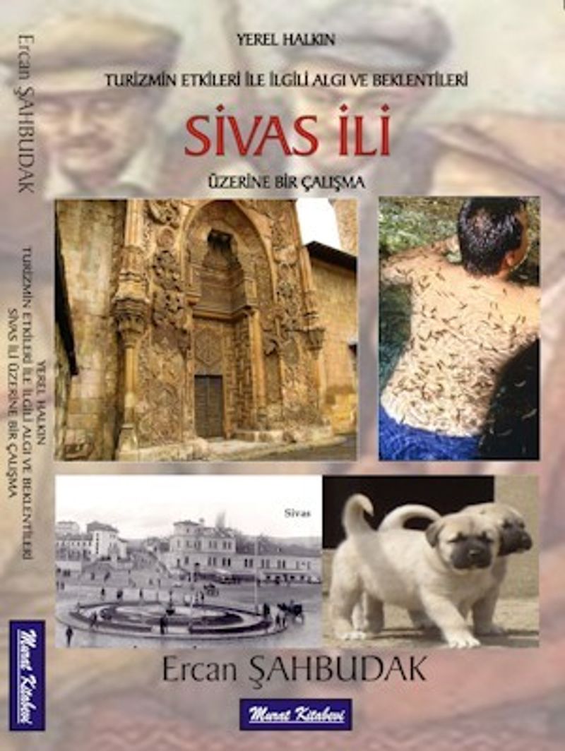 Sivas İli Üzerine Bir Çalışma Turizmin Etkileri İle İlgili Algı ve Beklentileri kitap kapağı