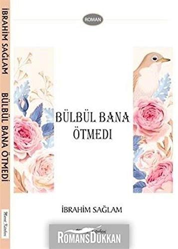Bülbül Bana Ötmedi kitap kapağı