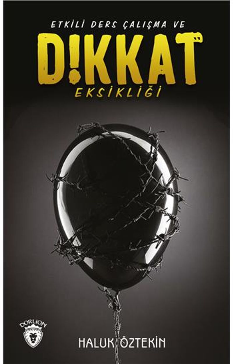 Etkili Ders Çalışma Ve Dikkat Eksikliği kitap kapağı