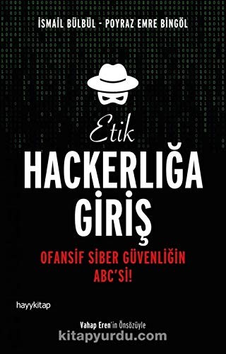 Etik Hackerlığa Giriş & Ofansif Siber Güvenliğin ABC'si! kitap kapağı