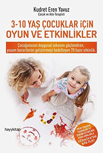 3-10 Yaş Çocuklar İçin Oyun ve Etkinlikler kitap kapağı