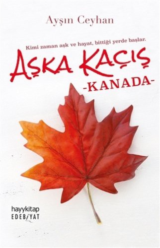 Aşka Kaçış & Kanada kitap kapağı