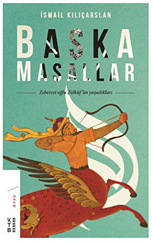 Başka Masallar & Zebercet Oğlu Zülküf’ün Yaşadıkları kitap kapağı