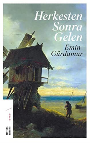 Herkesten Sonra Gelen kitap kapağı