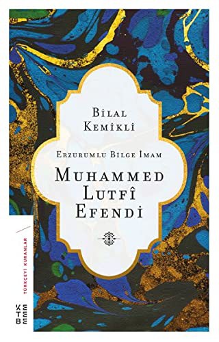 Erzurumlu Bilge İmam Muhammed Lutfi Efendi kitap kapağı