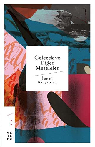 Gelecek ve Diğer Meseleler kitap kapağı