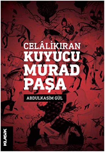 Celalikıran Kuyucu Murad Paşa kitap kapağı