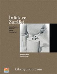 İnfak ve Zarafet & Sadaka Taşlarının Mimarı ve Kültürel Hususiyetleri kitap kapağı