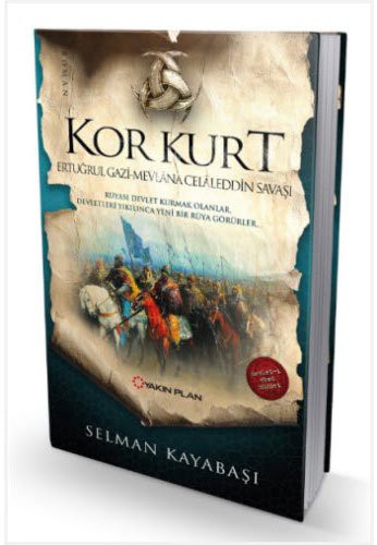 Kor Kurt & Ertuğrul Gazi Mevlana Celaleddin Savaşı kitap kapağı