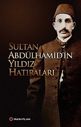 Sultan Abdülhamid’in Yıldız Hatıraları kitap kapağı