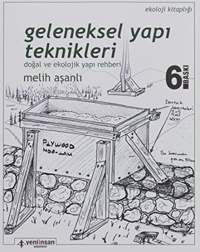 Geleneksel Yapı Teknikleri & Doğal ve Ekolojik Yapı Rehberi kitap kapağı