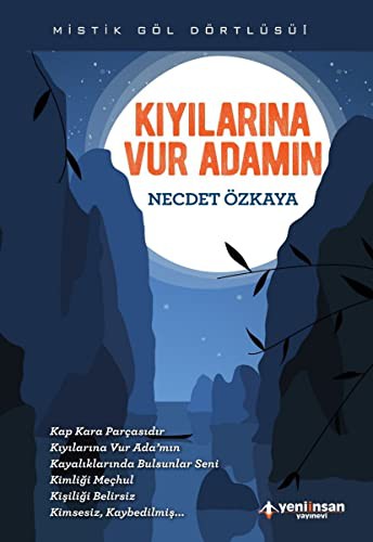 Kıyılarına Vur Adamın / Mistik Göl Dörtlüsü 1 kitap kapağı