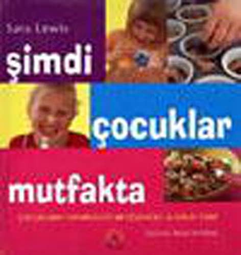 Şimdi Çocuklar Mutfakta (Mutfak Önlüğü Hediyeli) kitap kapağı