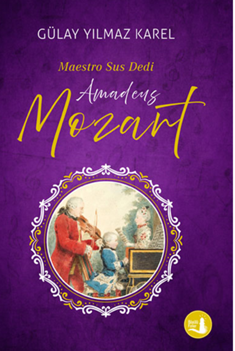 Maestro Sus Dedi - Amadeus Mozart kitap kapağı