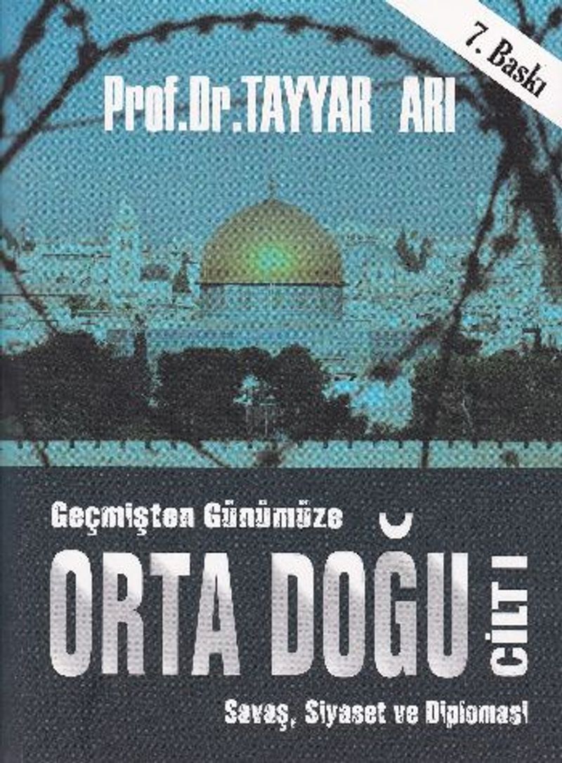 Geçmişten Günümüze Orta Doğu Cilt:1 kitap kapağı