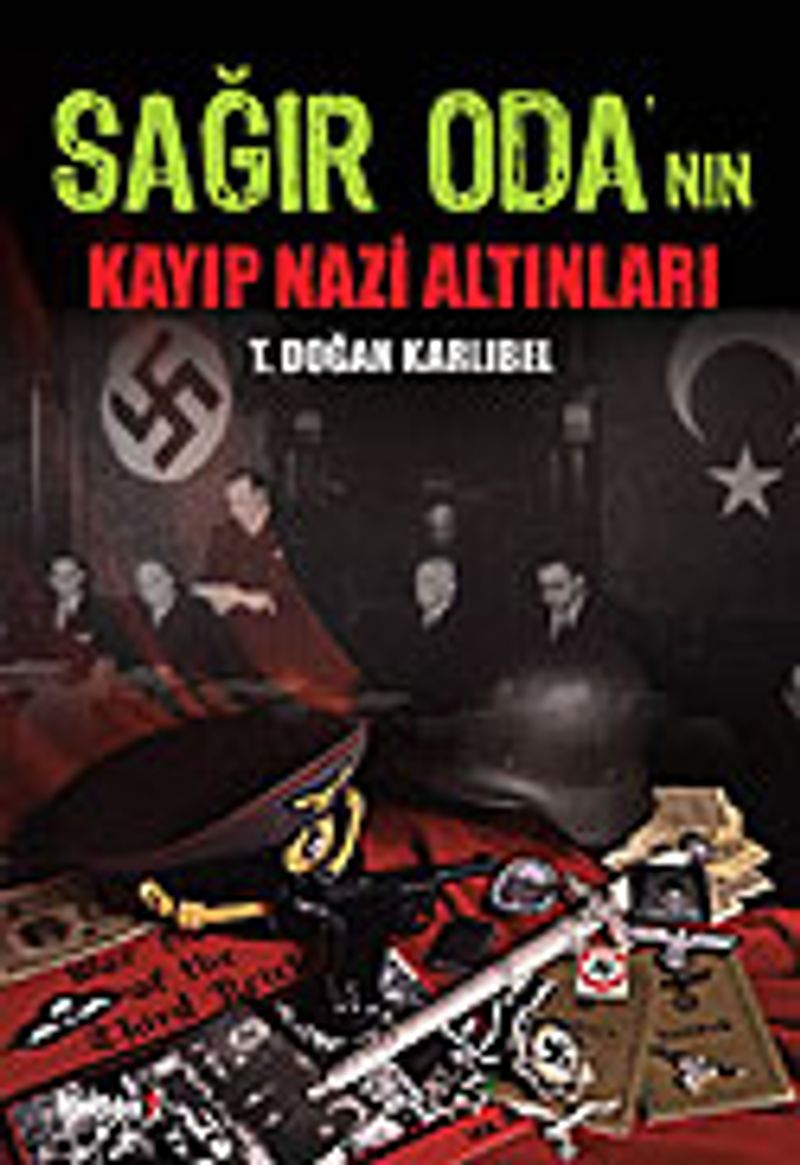 Sağır Oda'nın Kayıp Nazi Altınları kitap kapağı