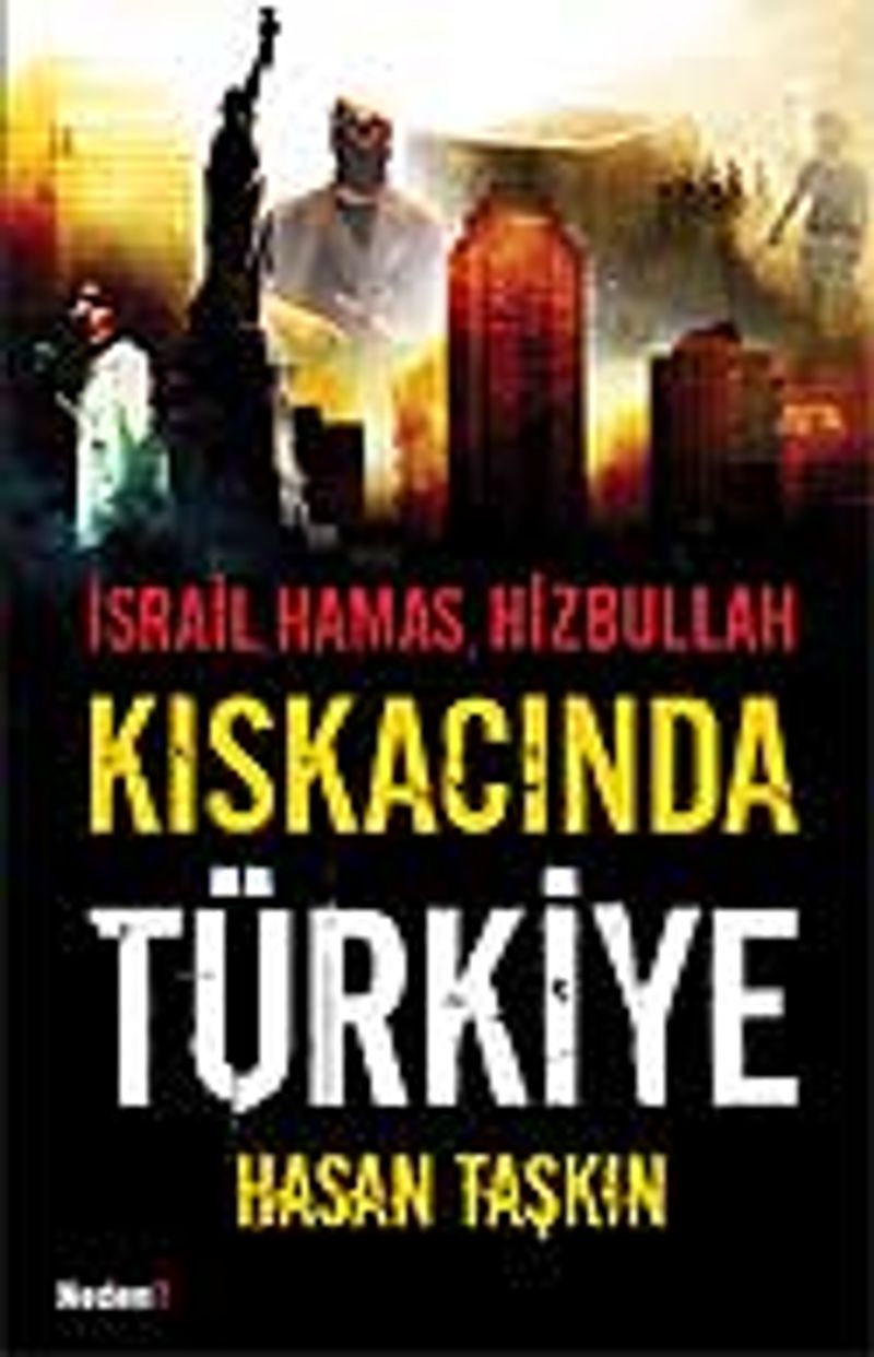 İsrail Hamas Hizbullah Kıskacında Türkiye kitap kapağı