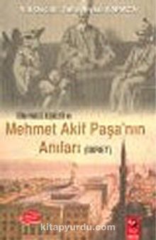 Türk İngiliz İlişkileri ve Mehmet Akif Paşa'nın Anıları kitap kapağı