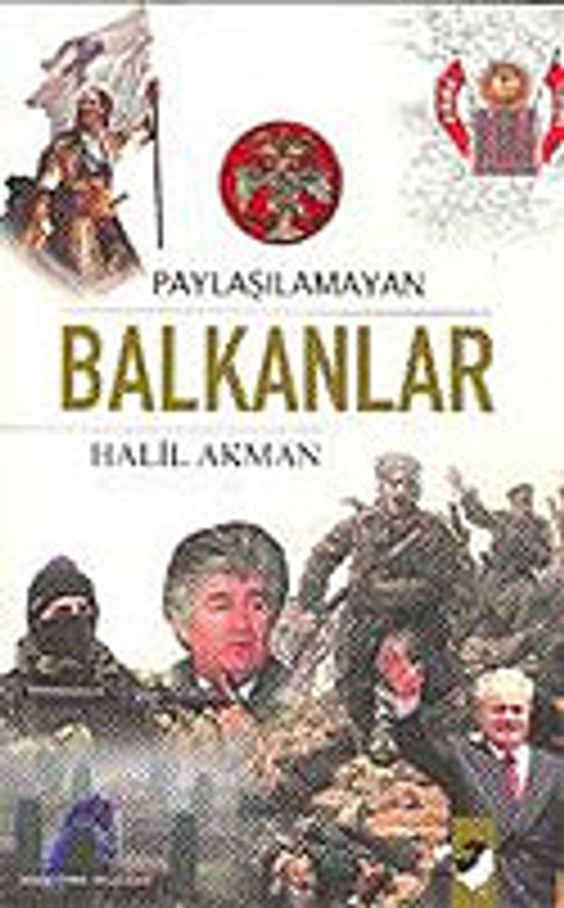 Paylaşılmayan Balkanlar kitap kapağı