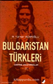 Bulgaristan Türkleri Üzerine Araştırmalar II kitap kapağı