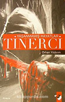 Tinerci-Yaşanmamış Hayatlar kitap kapağı