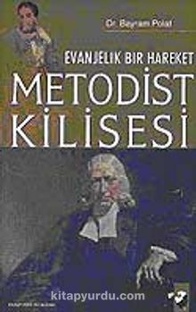 Evanjelik Bir Hareket Metodist Kilisesi kitap kapağı