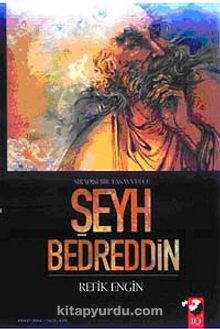 Şeyh Bedreddin & Sıradışı Bir  Tasavvufçu kitap kapağı