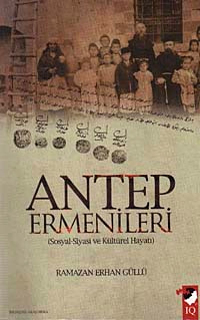 Antep Ermenileri Sosyal-Siyasi ve Kültürel Hayatı kitap kapağı