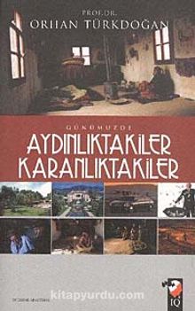 Günümüzde Aydınlıktakiler Karanlıktakiler kitap kapağı