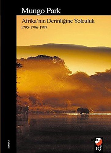 Afrika'nın Derinliğine Yolculuk (1795-1796-1797) kitap kapağı