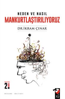 Neden ve Nasıl Mankurtlaştırılıyoruz? kitap kapağı