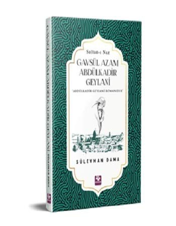 Gavsül Azam Abdülkadir Geylani kitap kapağı