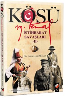 Kösü / Mustafa Kemal İstihbarat Savaşları 2 kitap kapağı