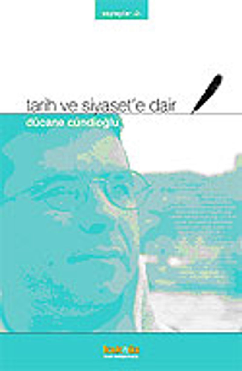 Tarih ve Siyaset'e Dair/Söyleşiler 2 kitap kapağı