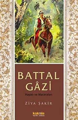 Battal Gazi & Hayatı ve Maceraları kitap kapağı