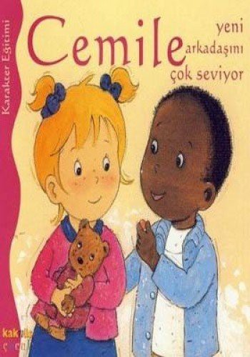 Cemile Yeni Arkadaşını Çok Seviyor kitap kapağı