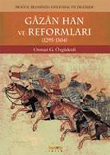 Gazan Han ve Reformları (1295-1304) & Moğol İranında Gelenek ve Değişim kitap kapağı